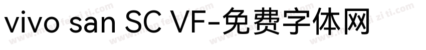 vivo san SC VF字体转换